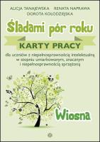 Śladami pór roku - Wiosna. Karty pracy. Autor: Alicja Tanajewska, Dorota Kołodzi. SmakLiter.pl Okładka książki Śladami pór roku - Wiosna. Karty pracy