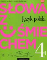 Słowa z uśmiechem. Język polski. Nauka o języku i ortografia. Podręcznik. Klasa 4
Szkoła podstawowa. Autor: Horwath Ewa, Żegleń Anita. SmakLiter.pl Okładka książki Słowa z uśmiechem. Język polski. Nauka o języku i ortografia. Podręcznik. Klasa 4
Szkoła podstawowa