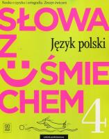 Okładka książki Słowa z uśmiechem. Język polski. Zeszyt ćwiczeń. Klasa 4
Szkoła podstawowa