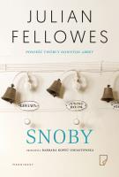 Snoby. Autor: Julian Fellowes. SmakLiter.pl Okładka książki Snoby