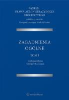 Okładka książki System Prawa Administracyjnego Procesowego Tom 1 Zagadnienia ogólne