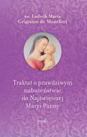 Okładka książki Traktat o prawdziwym nabożeństwie do Najświętszej Maryi Panny