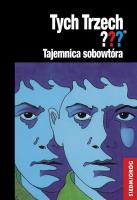 Tych Trzech??? Tajemnica sobowtóra. Autor: Chandler Andy. SmakLiter.pl Okładka książki Tych Trzech??? Tajemnica sobowtóra