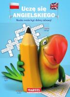 Okładka książki Uczę się angielskiego - Nauka może być dobrą zabawą!