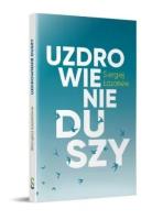 Uzdrowienie duszy. Autor: Siergiej Łazariew. SmakLiter.pl Okładka książki Uzdrowienie duszy