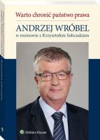 Warto chronić państwo prawa. Autor: Sobczak Krzysztof, Wróbel Andrzej. SmakLiter.pl Okładka książki Warto chronić państwo prawa