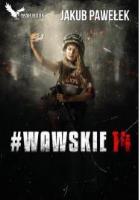 #Wawskie14. Autor: Jakub Pawełek. SmakLiter.pl Okładka książki #Wawskie14