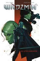 Wiedźmin. Klątwa kruków. Tom 3. Autor: Paul Tobin, Piotr Kowalski (red.), Szamałek Jakub. SmakLiter.pl Okładka książki Wiedźmin. Klątwa kruków. Tom 3