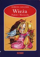 Wieża / Podróż / Wycieczka. Autor: Dorota Gellner. SmakLiter.pl Okładka książki Wieża / Podróż / Wycieczka