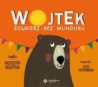 Okładka książki Wojtek Żołnierz bez munduru - Audiobook