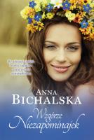 Wzgórze Niezapominajek. Autor: Bichalska Anna. SmakLiter.pl Okładka książki Wzgórze Niezapominajek