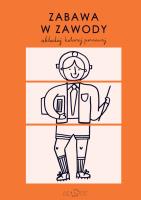 Zabawa w zawody. Autor: Szelińska Zuzanna, DARIA SOLAK. SmakLiter.pl Okładka książki Zabawa w zawody