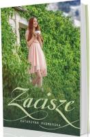 Zacisze. Autor: Katarzyna Redmerska. SmakLiter.pl Okładka książki Zacisze