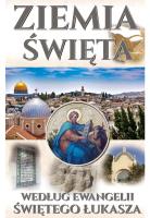 Ziemia Święta. Autor: Mariusz Szmajdziński, Michał Szwemin. SmakLiter.pl Okładka książki Ziemia Święta