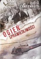 Zimna wojna.1.Ogień sprawiedliwości. Autor: Piotr Langenfeld. SmakLiter.pl Okładka książki Zimna wojna.1.Ogień sprawiedliwości