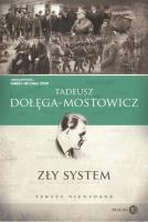 Zły system. Autor: Dołęga-Mostowicz Tadeusz. SmakLiter.pl Okładka książki Zły system