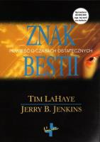Znak Bestii. Autor: Tim LaHaye, Jerry B. Jenkins. SmakLiter.pl Okładka książki Znak Bestii