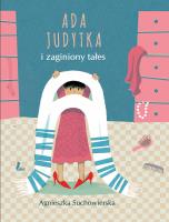Ada Judytka i zaginiony tałes. Autor: Agnieszka Suchowierska. SmakLiter.pl Okładka książki Ada Judytka i zaginiony tałes