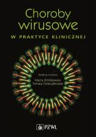 Choroby wirusowe w praktyce klinicznej. Autor: Tomasz Dzieciątkowski, Marta Natalia Wróblewska. SmakLiter.pl Okładka książki Choroby wirusowe w praktyce klinicznej