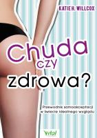 Okładka książki Chuda czy zdrowa?