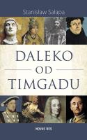 Daleko od Timgadu. Autor: Stanisław Sałapa. SmakLiter.pl Okładka książki Daleko od Timgadu