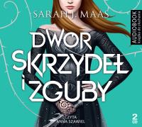 Dwór skrzydeł i zguby - CD. Autor: Sarah J. Maas. SmakLiter.pl Okładka książki Dwór skrzydeł i zguby - CD