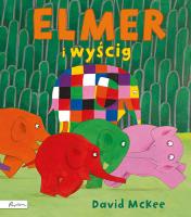 Elmer i wyścig. Autor: David McKee. SmakLiter.pl Okładka książki Elmer i wyścig