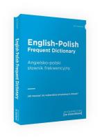 English Frequent Dictionary - Angielski słownik frekwencyjny. Autor: Opracowanie zbiorowe. SmakLiter.pl Okładka książki English Frequent Dictionary - Angielski słownik frekwencyjny
