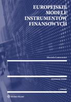 Europejskie modele instrumentów finansowych. Autor: Lemonnier Mariola. SmakLiter.pl Okładka książki Europejskie modele instrumentów finansowych