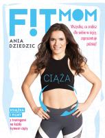 FitMom.Ciąża. Autor: Dziedzic Anna. SmakLiter.pl Okładka książki FitMom.Ciąża