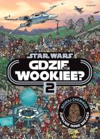 Gdzie jest Wookiee? Tom 2. Autor: Katrina Pallant, Ulises Farinas, Anna Hikiert. SmakLiter.pl Okładka książki Gdzie jest Wookiee? Tom 2