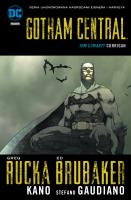 Gotham Central, T. 4. Corrigan. Autor: Rucka Greg, Ed Brubaker, Małgorzata Dziekanowska (red.), Jacek Drewnowski. SmakLiter.pl Okładka książki Gotham Central, T. 4. Corrigan