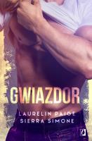 Gwiazdor. Autor: Paige Laurelin, Simone Sierra. SmakLiter.pl Okładka książki Gwiazdor