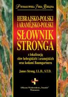 Hebrajsko-Polski i Aramejsko-Polski Słownik Stronga. Autor: James Strong. SmakLiter.pl Okładka książki Hebrajsko-Polski i Aramejsko-Polski Słownik Stronga