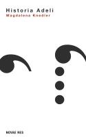Historia Adeli. Autor: Magdalena Knedler. SmakLiter.pl Okładka książki Historia Adeli
