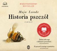 Historia pszczół Audiobook. Autor: Maja Lunde. SmakLiter.pl Okładka książki Historia pszczół Audiobook