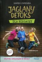 Jaglany detoks dla biegaczy. Autor: Zaremba Marek. SmakLiter.pl Okładka książki Jaglany detoks dla biegaczy