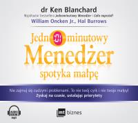 Jednominutowy Menedżer spotyka małpę Audiobook. Autor: Ken Blanchard, William Oncken Jr., Hal Burrows. SmakLiter.pl Okładka książki Jednominutowy Menedżer spotyka małpę Audiobook