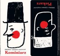 Kominiarz Piekarz. Autor: Dominika Czerniak. SmakLiter.pl Okładka książki Kominiarz Piekarz