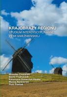 Krajobrazy regionu Studium interdyscyplinarne ziemi gnieźnieńskiej. Autor:   Praca zbiorowa. SmakLiter.pl Okładka książki Krajobrazy regionu Studium interdyscyplinarne ziemi gnieźnieńskiej