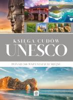 Księga cudów Unesco. Autor: Opracowanie zbiorowe. SmakLiter.pl Okładka książki Księga cudów Unesco