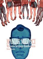 Maniak miłości. Autor: Koren Shadmi. SmakLiter.pl Okładka książki Maniak miłości