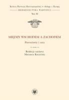 Okładka książki Między Wschodem a Zachodem. Prawosławie i unia (t. XI)