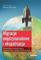 Migracje międzynarodowe i ekspatriacja. Autor: Przytuła Sylwia. SmakLiter.pl Okładka książki Migracje międzynarodowe i ekspatriacja