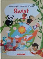 Okładka książki Moja wielka księga odpowiedzi. Świat