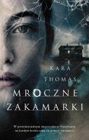 Mroczne zakamarki. Autor: Thomas Kara. SmakLiter.pl Okładka książki Mroczne zakamarki