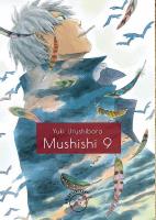Mushishi 9. Autor: Urushibara Yuki. SmakLiter.pl Okładka książki Mushishi 9