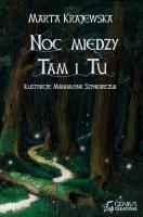 Noc między Tam i Tu. Autor: Marta Krajewska. SmakLiter.pl Okładka książki Noc między Tam i Tu