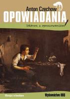 Opowiadania. Autor: Antoni Czechow. SmakLiter.pl Okładka książki Opowiadania