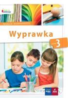 Owocna edukacja SP 3 Wyprawka w.2017 MAC. Autor: Opracowanie zbiorowe. SmakLiter.pl Okładka książki Owocna edukacja SP 3 Wyprawka w.2017 MAC
